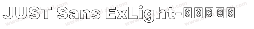 JUST Sans ExLight字体转换